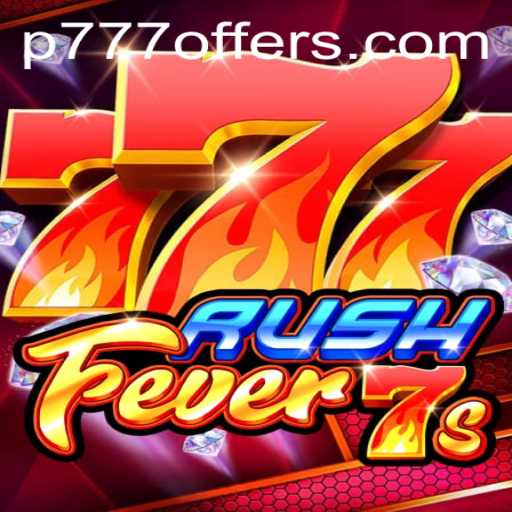 RushFever7s: Unveiling the Thrills of a Modern Gaming Sensation